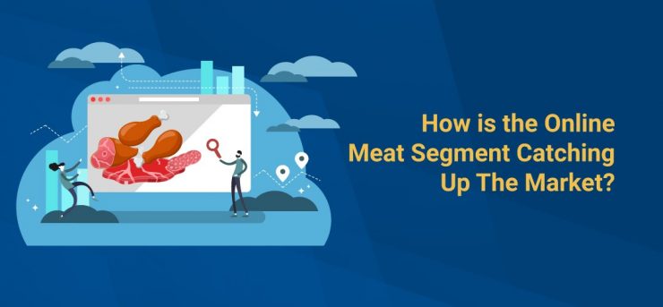 Online Meat Segment