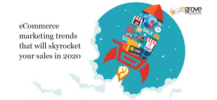 Marketing trends to skyrocket your sales