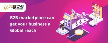 b2b-marketplace-can-improve-your-global-reach