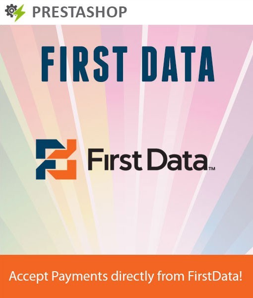Accept Payment from First Data – Prestashop First Data Payment Module