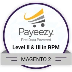 Payeezy First Data Level II & III In RPM For Magento2