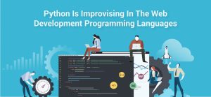 Python is Improvising in the Web Development Programming Languages