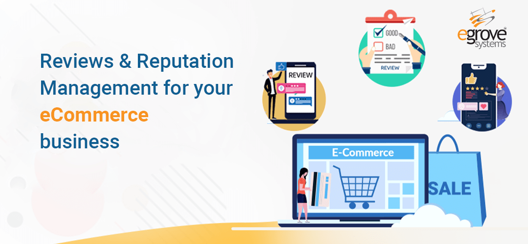 Reviews & Reputation Management for your eCommerce business