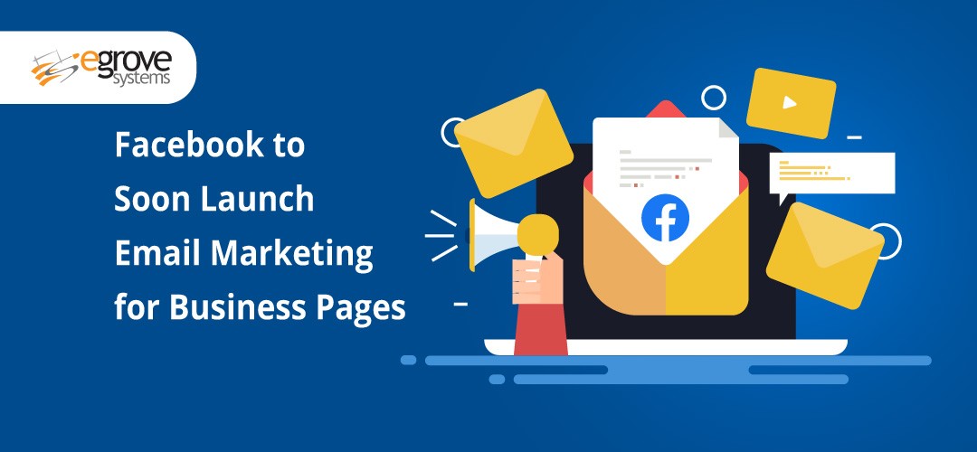 Facebook to Soon Launch Email Marketing for Business Pages
