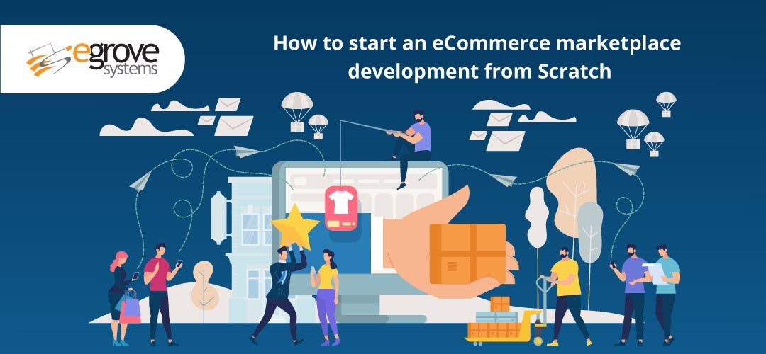 How to start an eCommerce marketplace development from Scratch