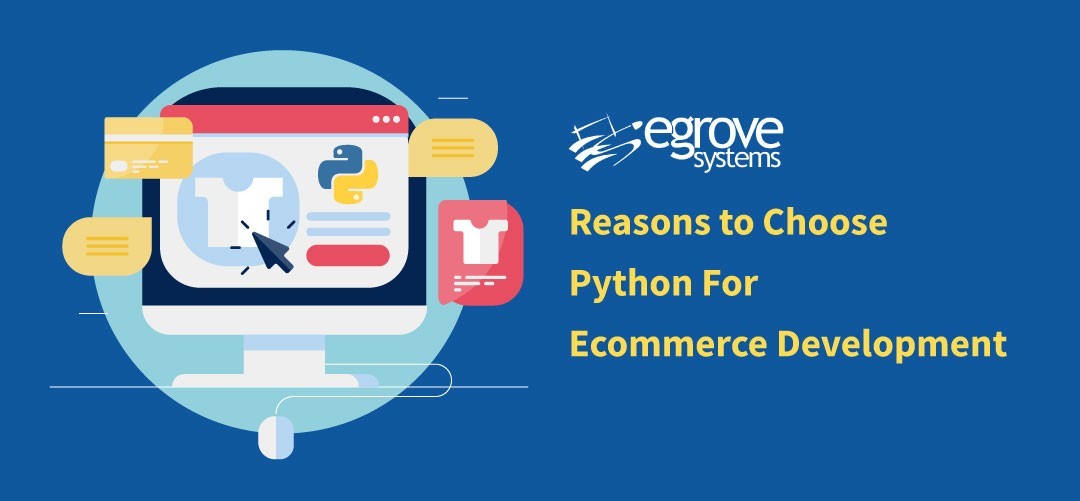 5 Reasons To Choose Python For Ecommerce Development