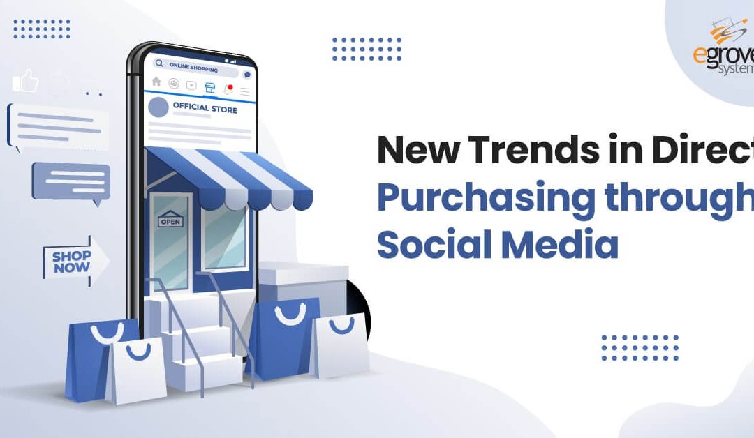 New Trends in Direct Purchasing Through Social Media