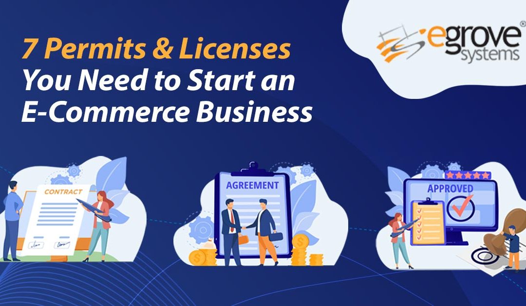 7 Permits & Licenses you need to start an eCommerce Business