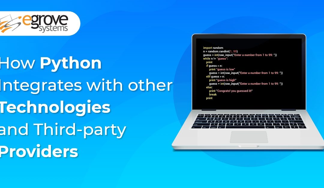 How Python Integrates with other Technologies and Third-party Providers