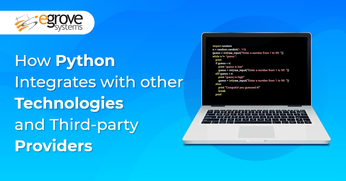 How Python Integrates with Third-party Technologies