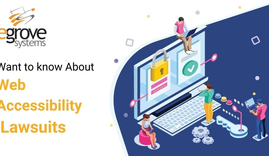 Want to Know About Web Accessibility Lawsuits