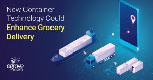 New Container Technology Could Enhance Grocery Delivery