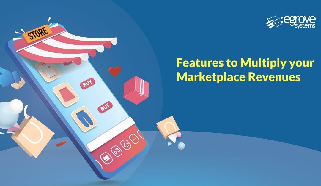 Features to Multiply your Marketplace Revenues