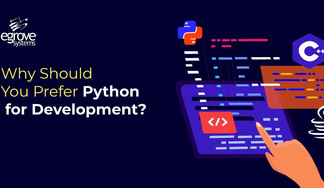 Why Should You Prefer Python for Development?