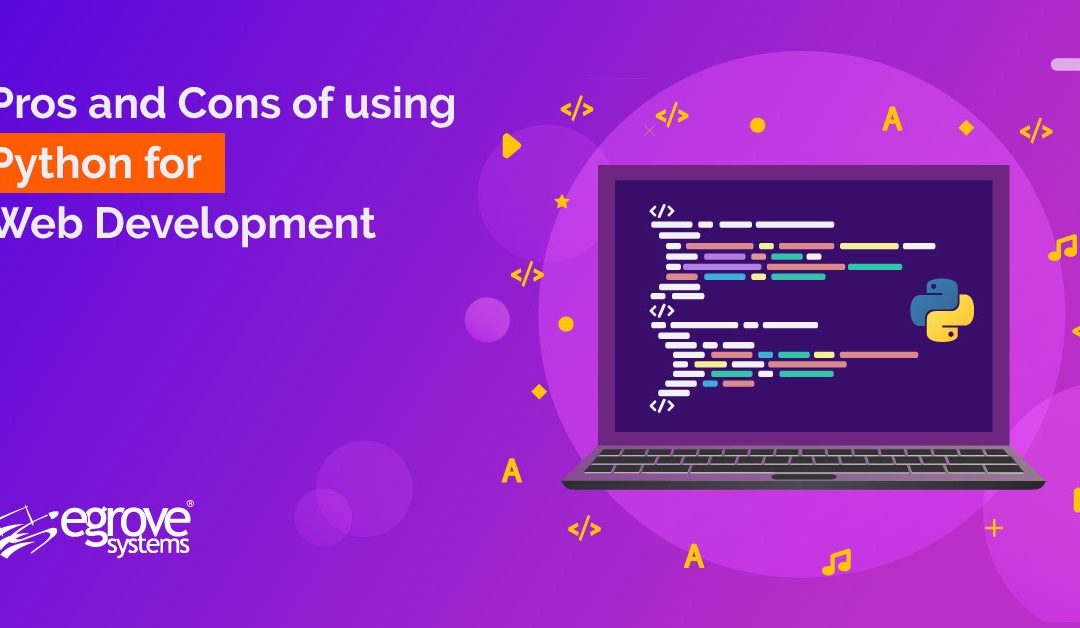Pros and Cons of using Python for Web Development