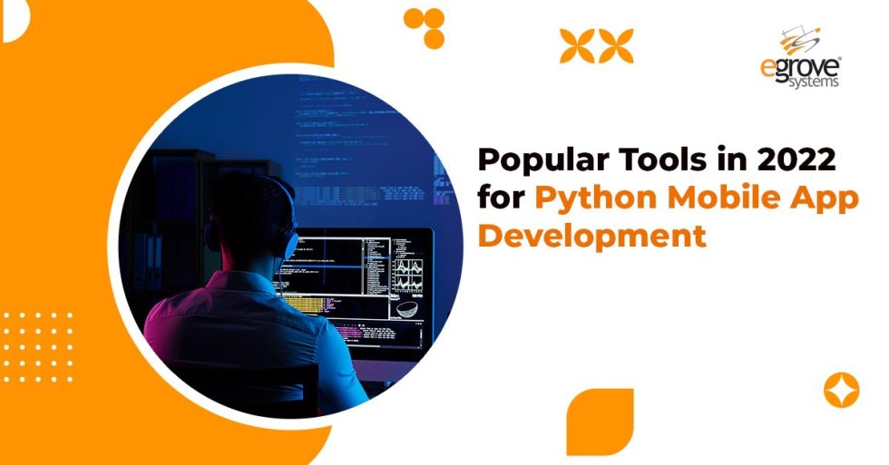 how to develop a mobile app using python - code... Popular Tools in 2022 for Python Mobile App Development