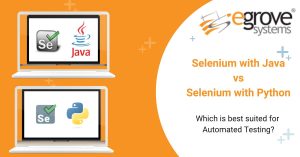 Selenium with Java vs Selenium with Python: Which Is Best Suited For Automated Testing?