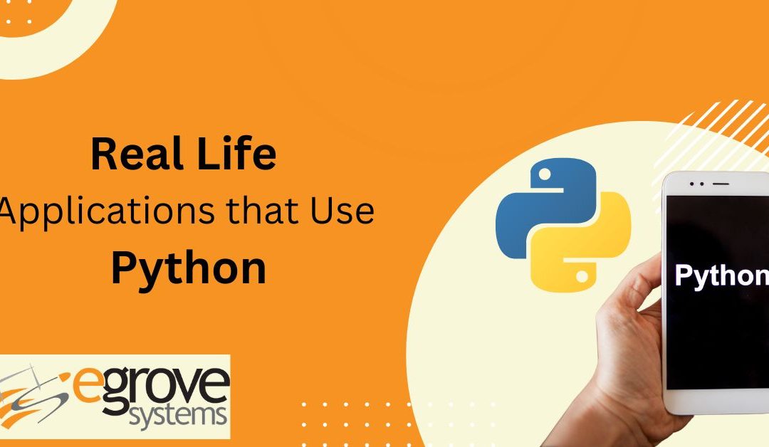 5 Powerful Real-Life Applications that Use Python?