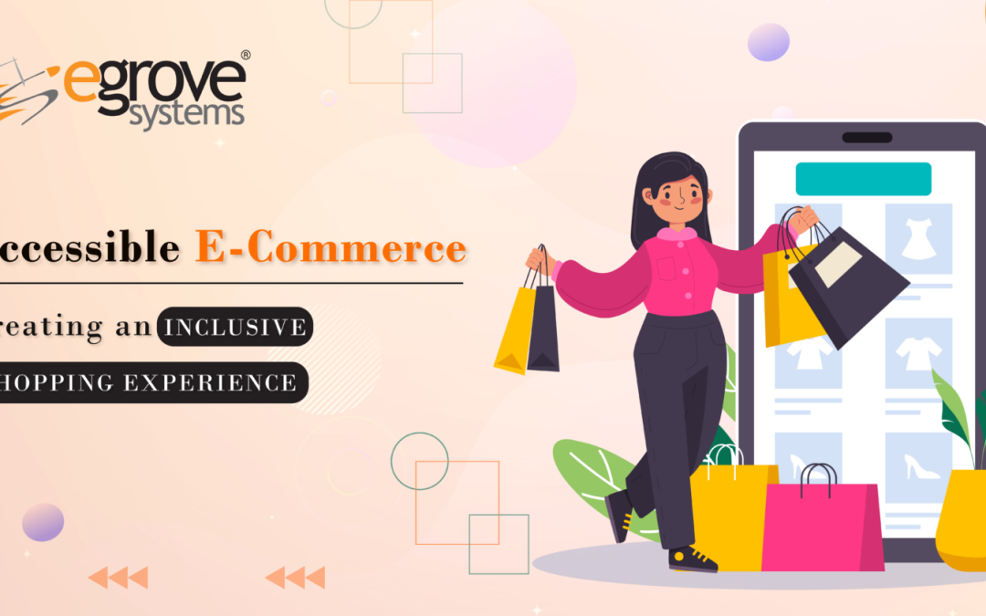 Accessible E-commerce: Making Online Shopping Inclusive