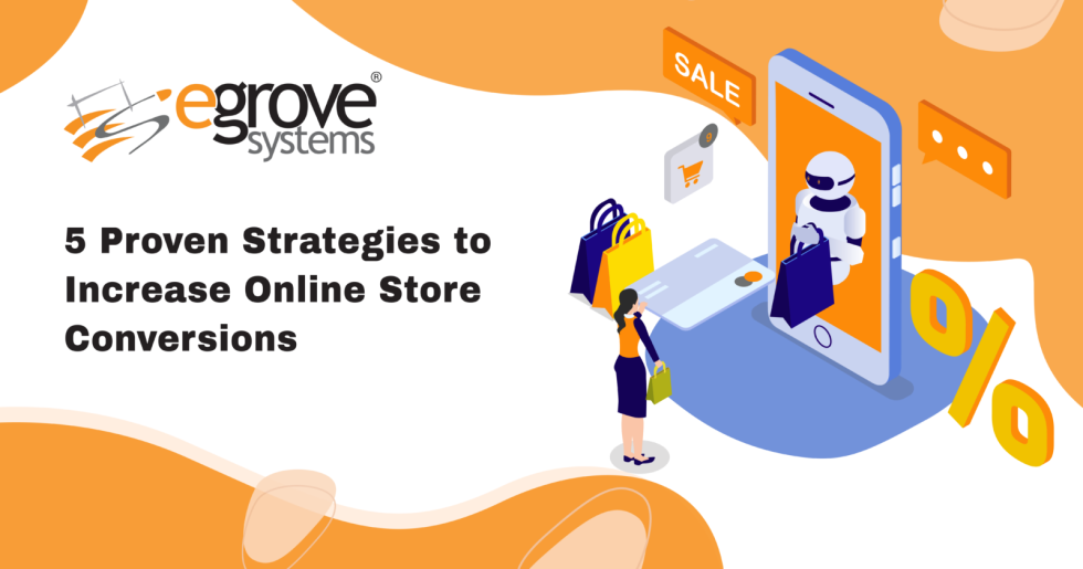 5 Proven Strategies to Increase Online Store Conversions