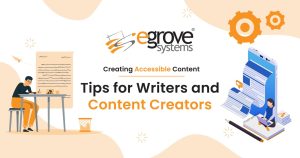 Creating Accessible Content: Tips for Writers and Content Creators