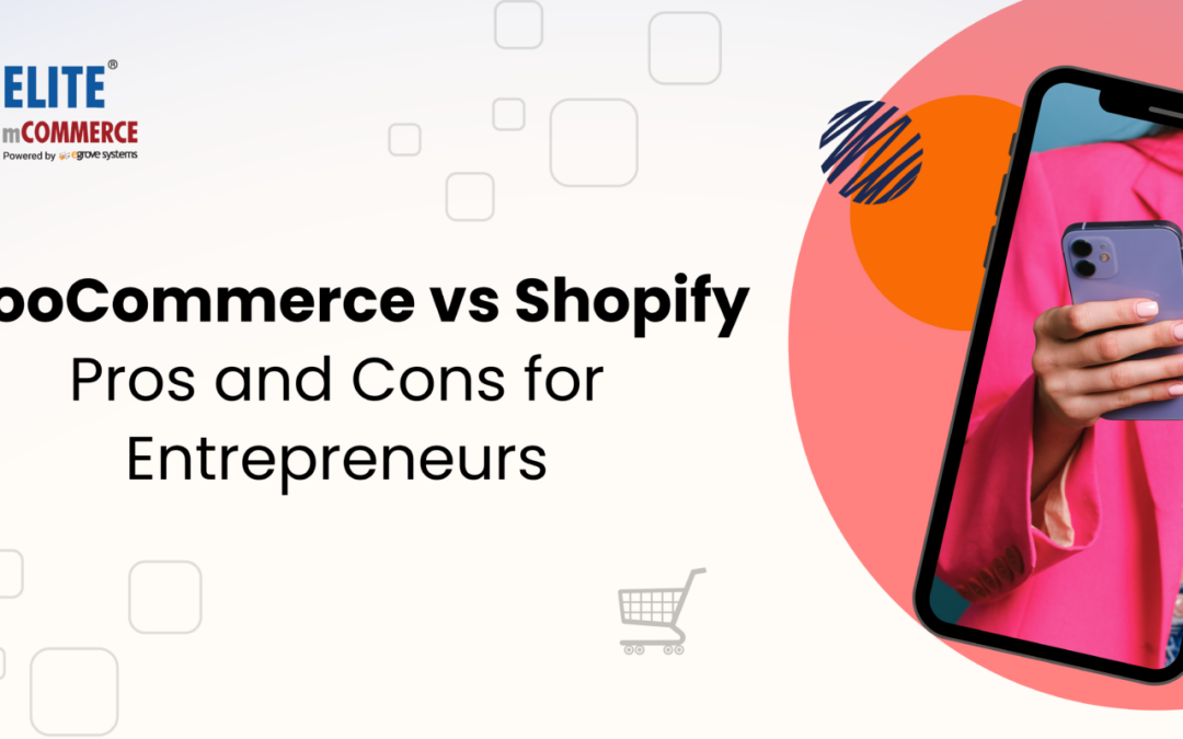 WooCommerce vs. Shopify: Pros and Cons for Entrepreneurs