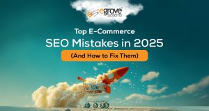 Top E-Commerce SEO Mistakes in 2025