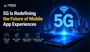 5G Technology Impact and Trends in Mobile App Development