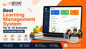 Best Learning Management System for K-12 Schools: A Complete Guide